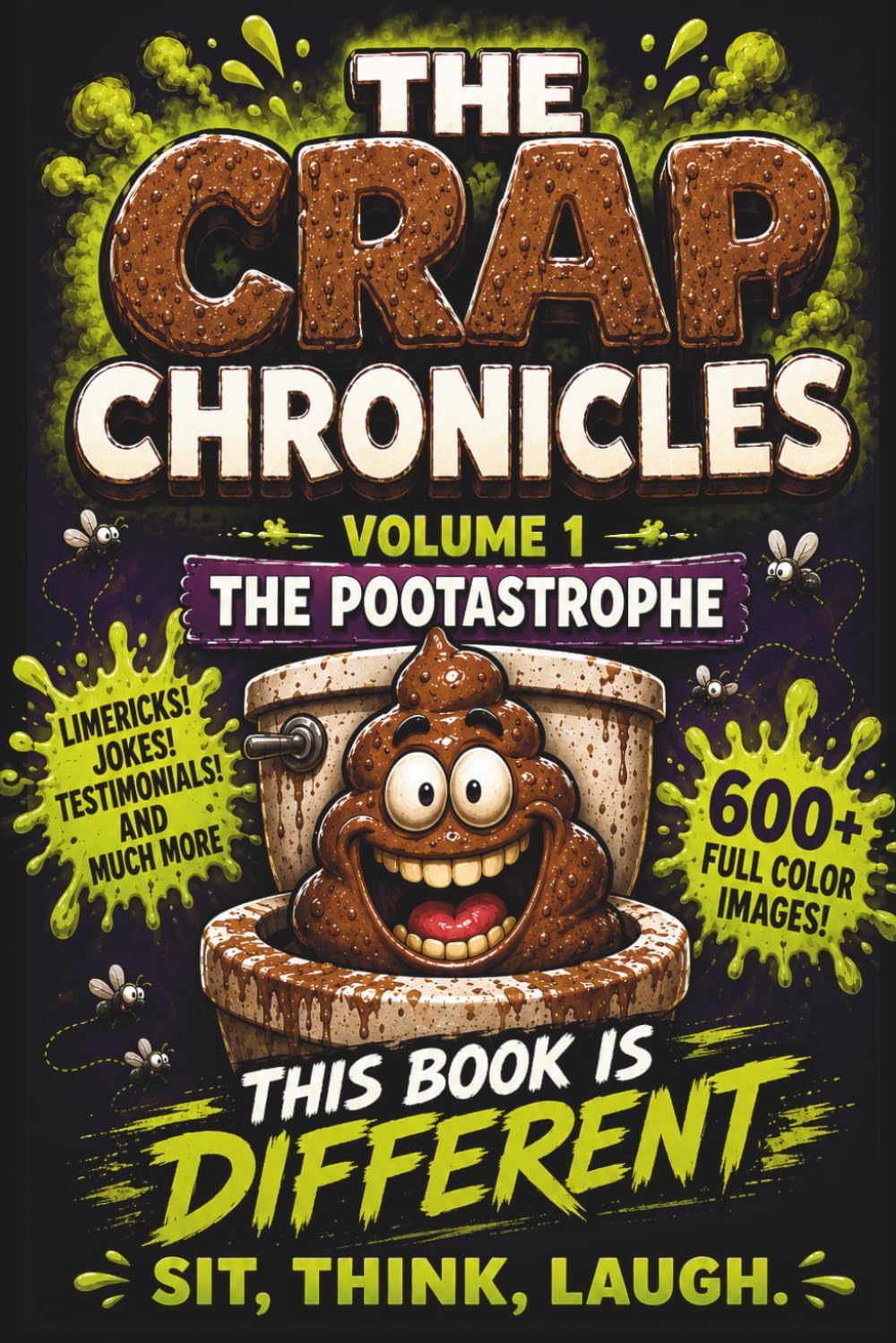 Cover of The Crap Chronicles: The Pootastrophe, Volume 1.